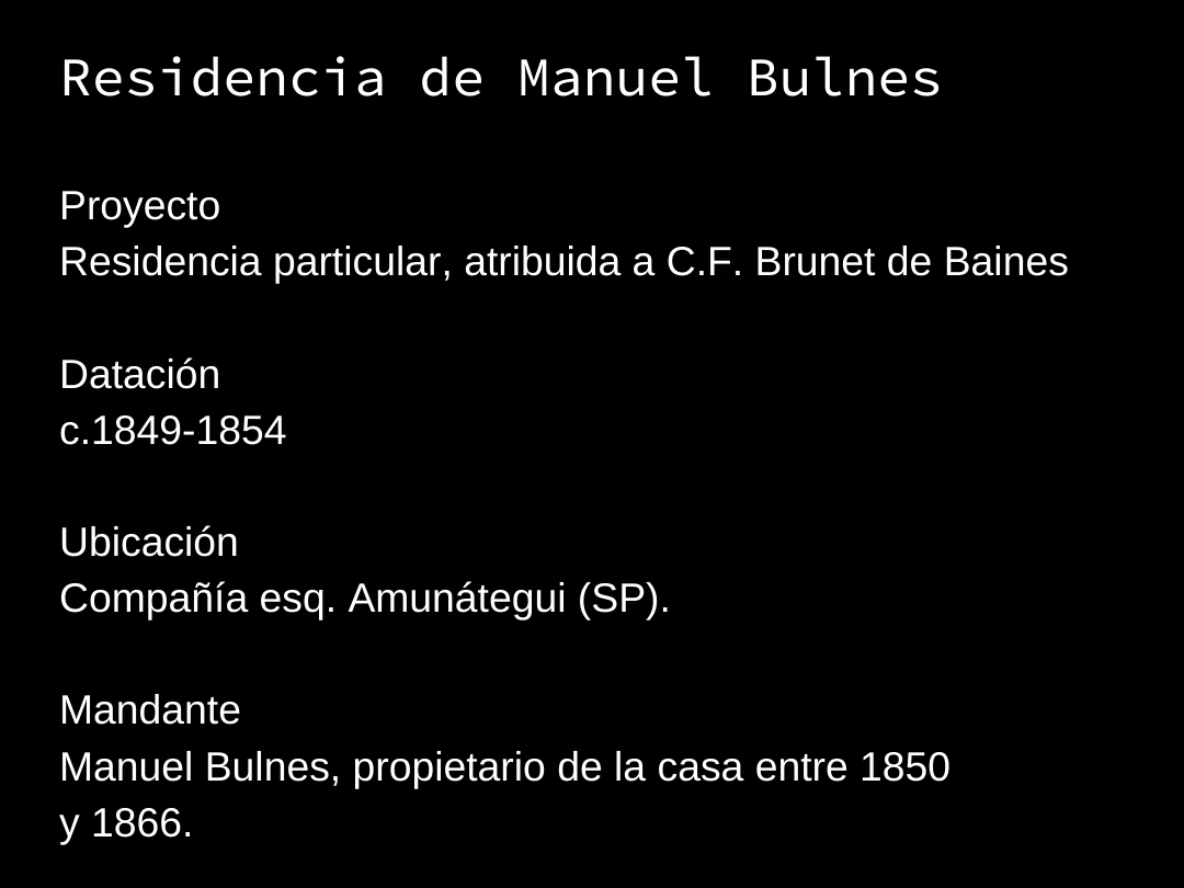 Residencia de Manuel Bulnes