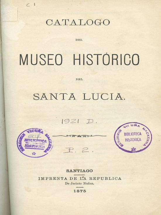 Catálogo del Museo Histórico del Santa Lucía 
