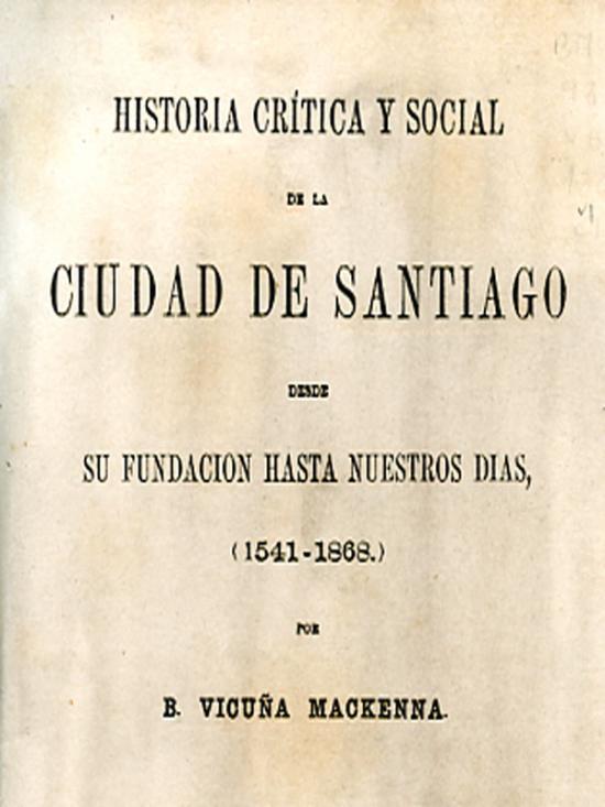 Historia Crítica y Social de la Ciudad de Santiago
